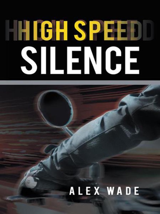 High Speed Silence