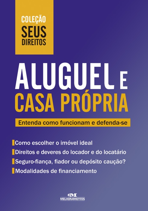 Aluguel e Casa Própria