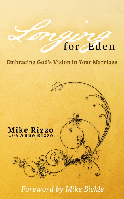 Longing for Eden: Embracing God's Vision in Your Marriage