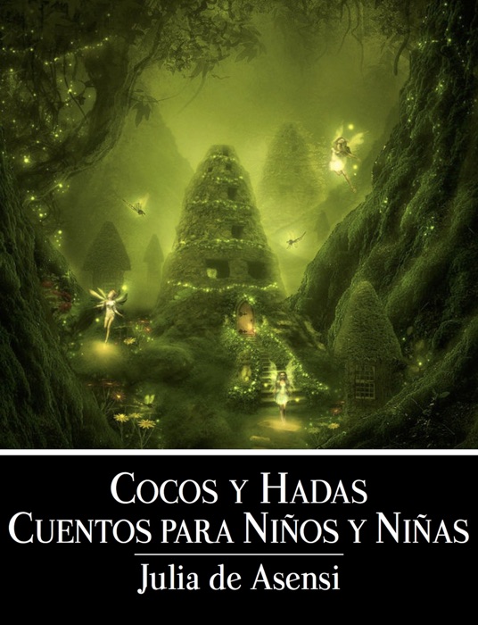 Cocos y Hadas. Cuentos para Niños y Niñas