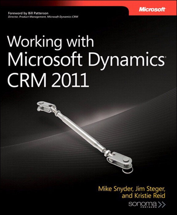 Working with Microsoft Dynamics® CRM 2011