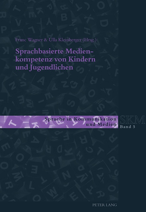 Sprachbasierte Medienkompetenz von Kindern und Jugendlichen