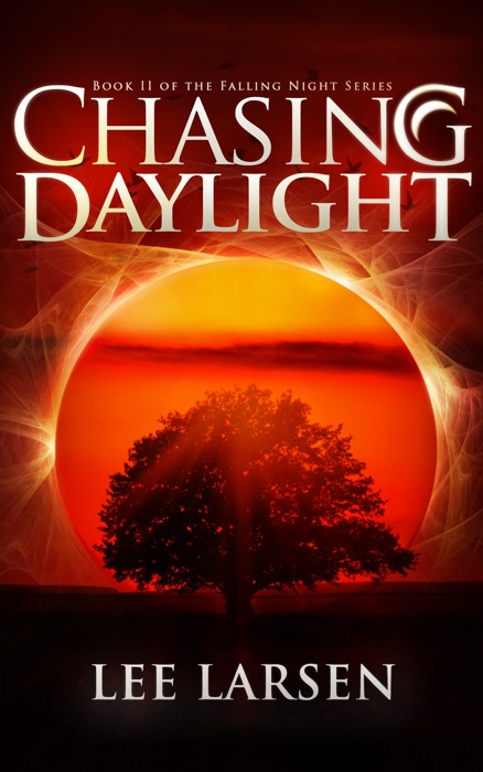 Chasing Daylight (Falling Night, Book 2)