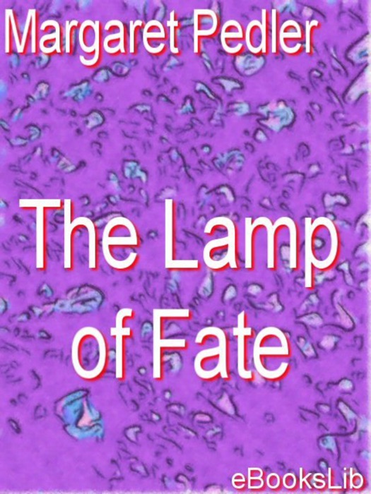 [DOWNLOAD] ~ Lamp of Fate ~ by Margaret Pedler ~ eBook PDF Kindle ePub Free