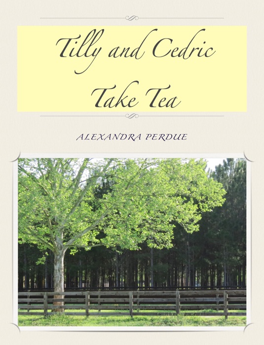 Tilly and Cedric Take Tea