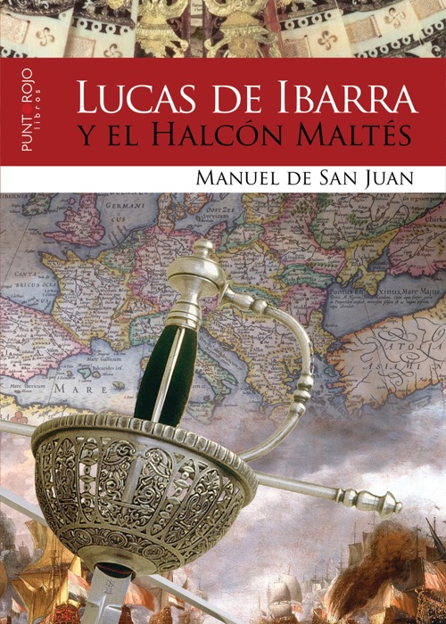 Lucas de Ibarra y el Halcón Maltés