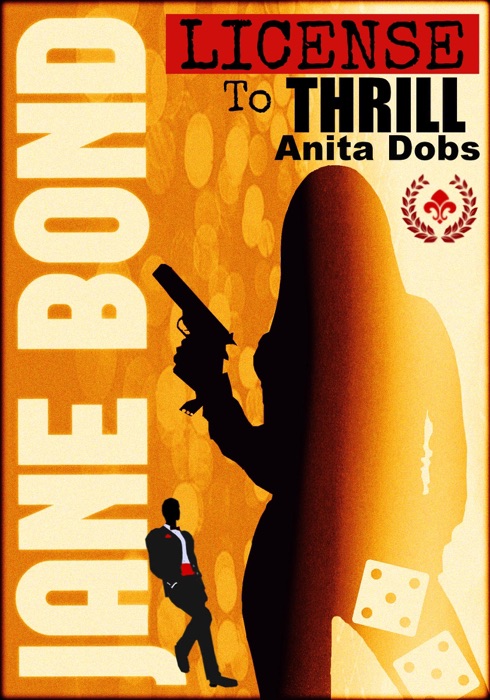 Jane Bond - License to Thrill