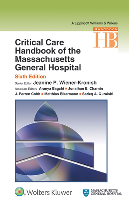 Critical Care Handbook of the Massachusetts General Hospital: Sixth Edition