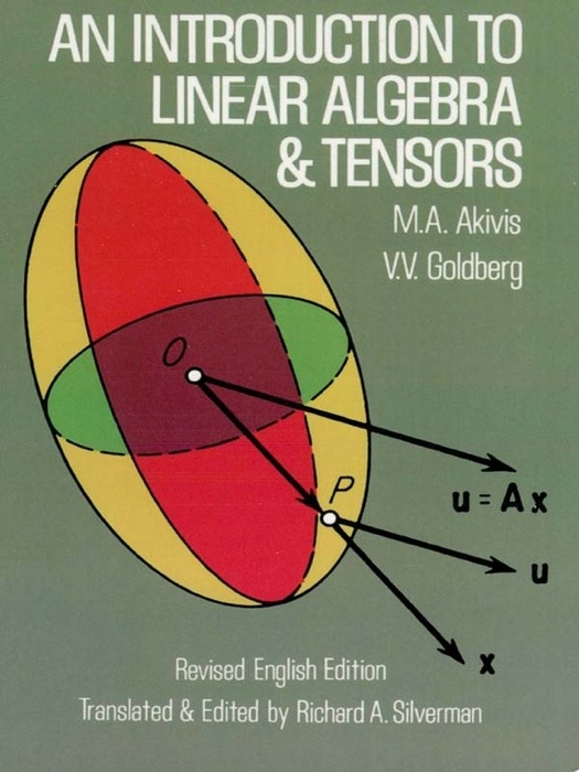 An Introduction to Linear Algebra and Tensors