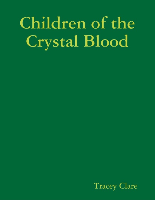 Children of the Crystal Blood