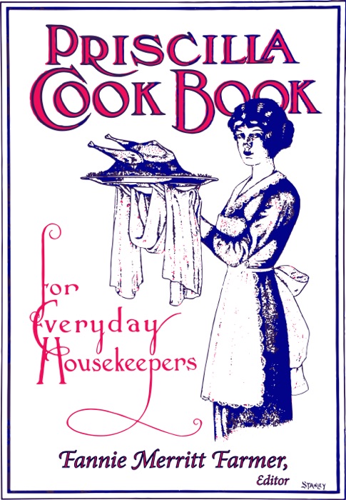 Priscilla Cook Book for Everyday Housekeepers