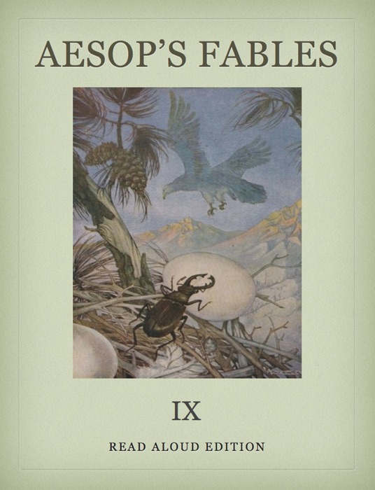 Aesop's Fables IX - Read Aloud Edition