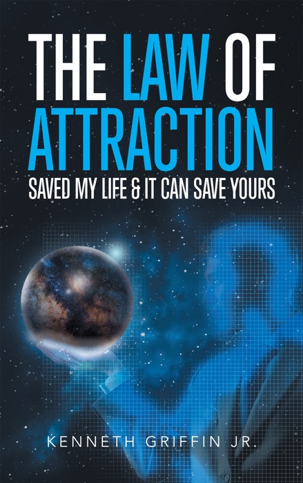 Law of Attraction Saved My Life & It Can Save Yours