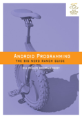 Android Programming: The Big Nerd Ranch Guide - Brian Hardy & Bill Phillips