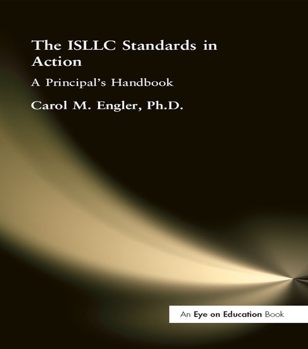 ISLLC Standards in Action, The