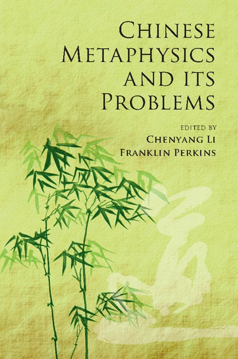 Chinese Metaphysics and its Problems