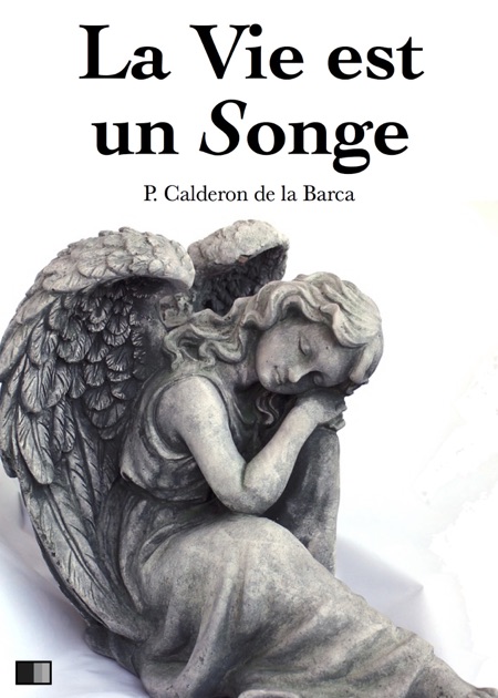 La Vie Est Un Songe By Pedro Calderon De La Barca On Apple Books - 