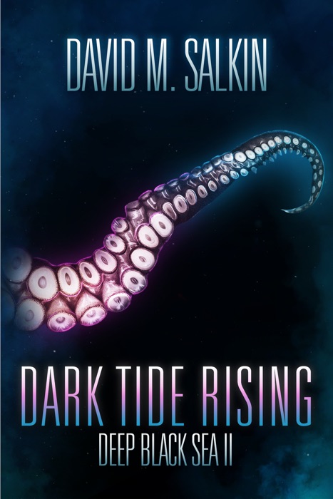 Dark Tide Rising (Deep Black Sea Book 2)