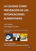 La calidad como prevención de las intoxicaciones alimentarias - Jordi Mañes Vinuesa