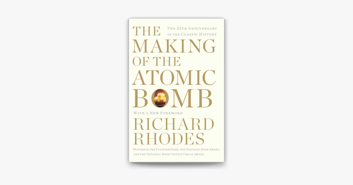 ‎The Making of the Atomic Bomb on Apple Books