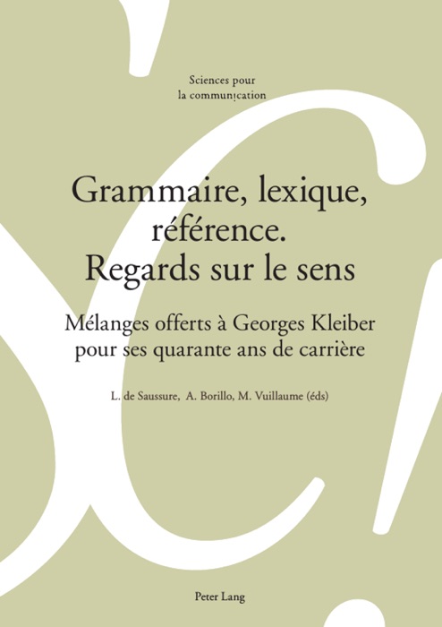 Grammaire, lexique, référence: regards sur le sens