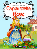 Cappuccetto Rosso - Fratelli Grimm