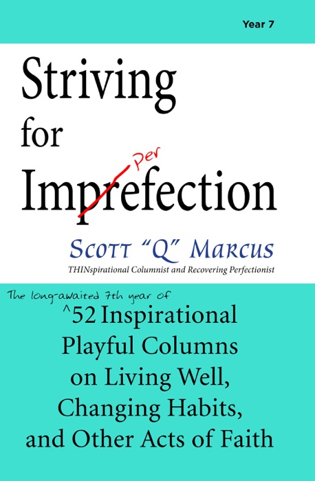 Striving for Imperfection Vol 7
