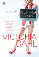 Victoria Dahl - Talk Me Down artwork