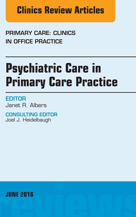 Psychiatric Care in Primary Care Practice
