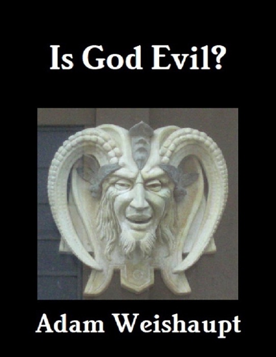 Is God Evil?