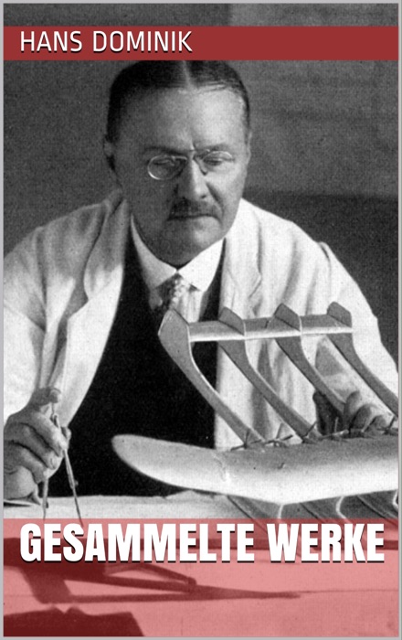 Hans Dominik - Gesammelte Werke