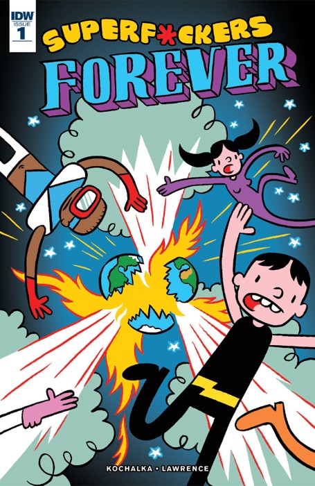 Superf*ckers Forever #1