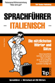 Sprachführer Deutsch-Italienisch und Mini-Wörterbuch mit 250 Wörtern - Andrey Taranov