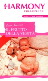 Il frutto della verità - Kara Lennox by  Kara Lennox PDF Download