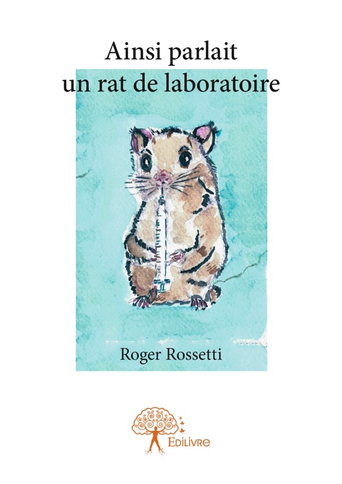 Ainsi parlait un rat de laboratoire