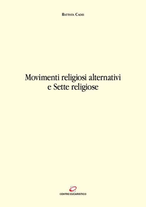 Movimenti religiosi alternativi e Sette religiose