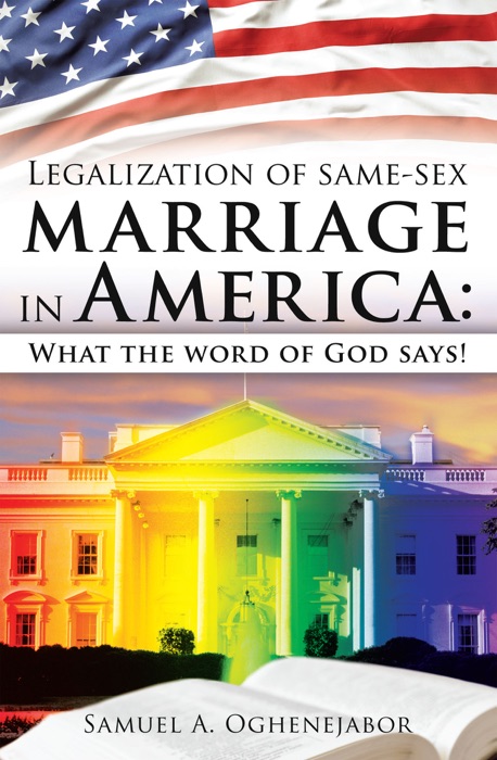 Legalization of Same-sex Marriage in America