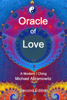 Oracle of Love: Second Edition - Michael Abramowitz