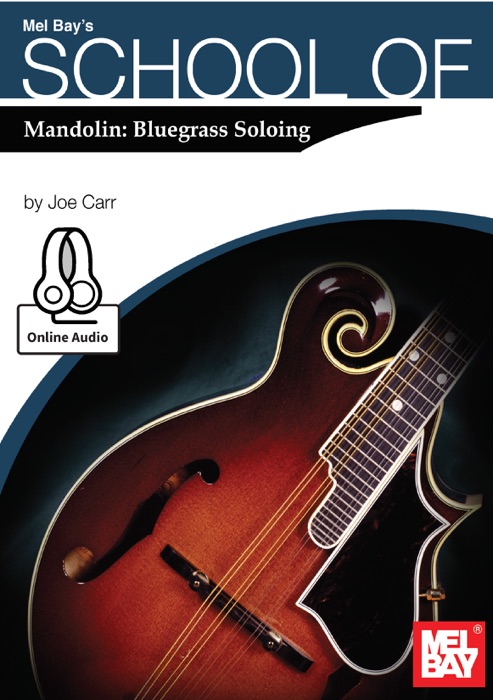 School of Mandolin: Bluegrass Soloing