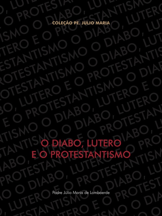 O Diabo, Lutero e o Protestantismo