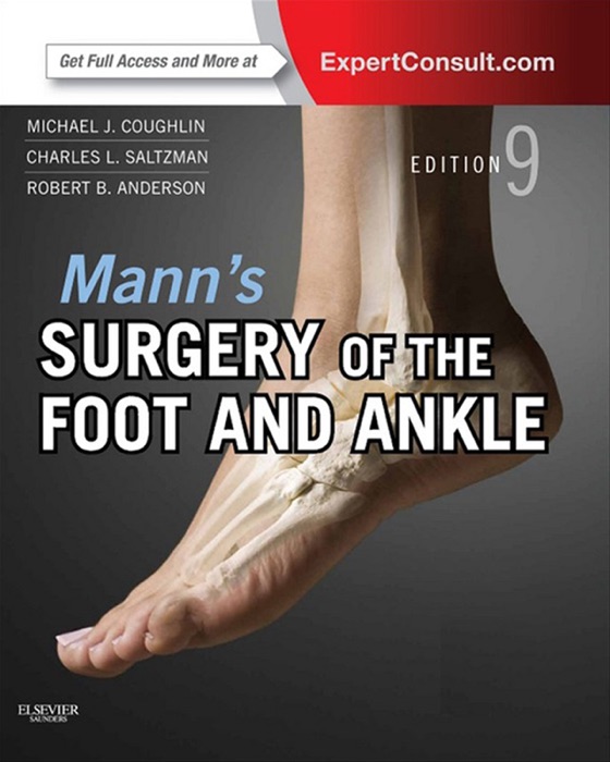 Mann's Surgery of the Foot and Ankle E-Book