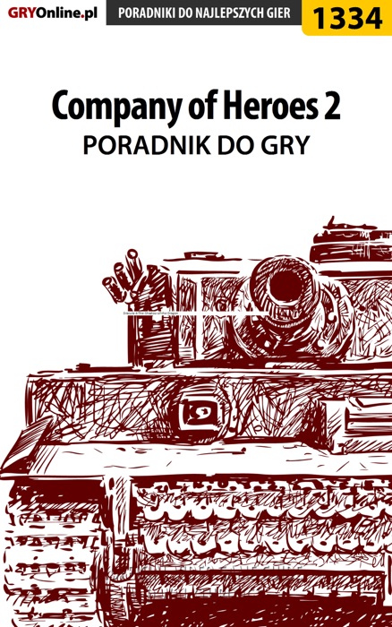 Company of Heroes 2 (Poradnik do gry)