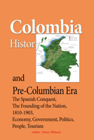 Henry Albinson - Colombia History, and Pre-Columbian Era artwork