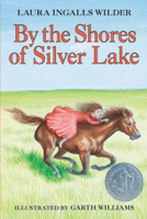 Laura Ingalls Wilder - By the Shores of Silver Lake artwork