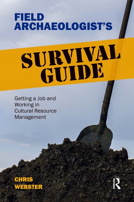 Field Archaeologist’s Survival Guide