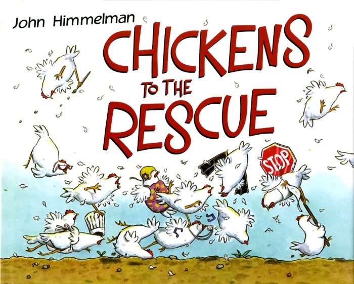 Download ~ Chickens to the Rescue  by John Himmelman ~ eBook PDF Kindle ePub Free