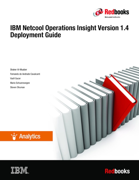 IBM Netcool Operations Insight Version 1.4: Deployment Guide