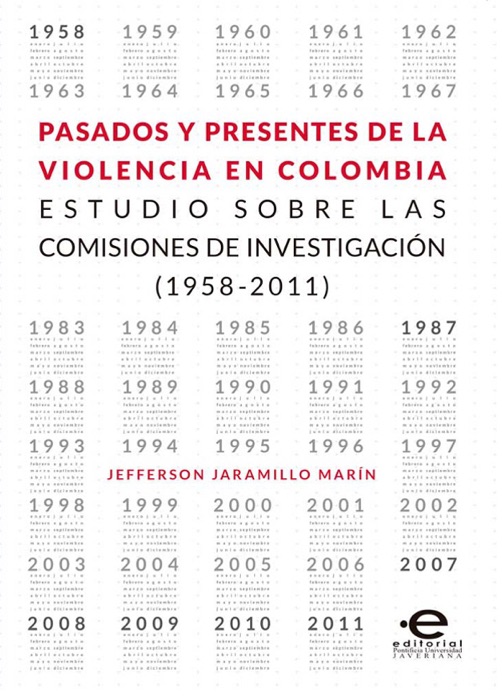 Pasados y presentes de la violencia en Colombia