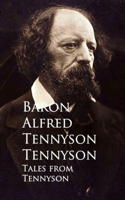 Baron Alfred Tennyson Tennyson - Tales from Tennyson artwork