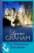 The Christmas Eve Bride - Lynne Graham